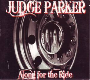 Judge Parker: Along For The Ride