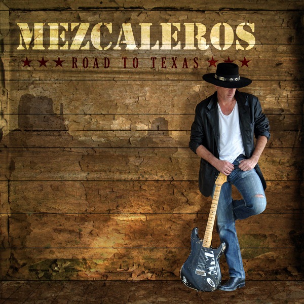 Mezcaleros - Road To Texas
