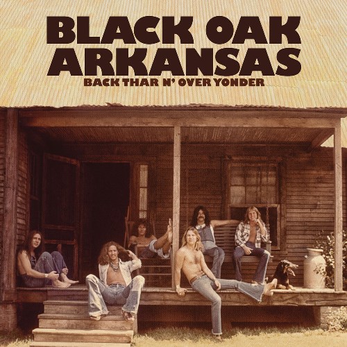 Black Oak Arkansas - Back Thar N' Over Yonder