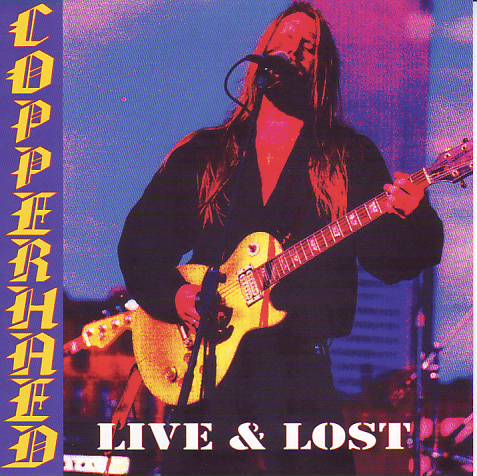 Copperhead - Live & Lost