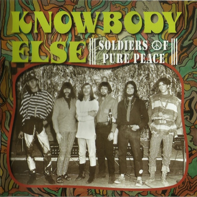 Knowbody Else - Soldiers Of Pure Peace